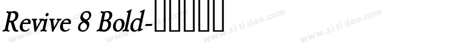 Revive 8 Bold字体转换